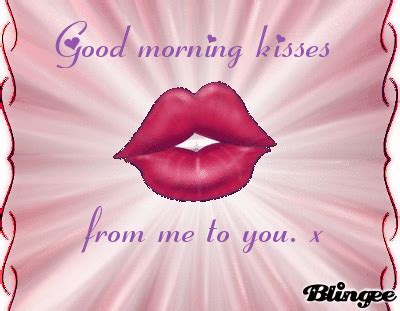 Morning Kisses Good Morning Kisses Good Morning Kiss Gif Good Morning Kiss Images