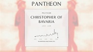 Christopher of Bavaria Biography - King of Denmark | Pantheon