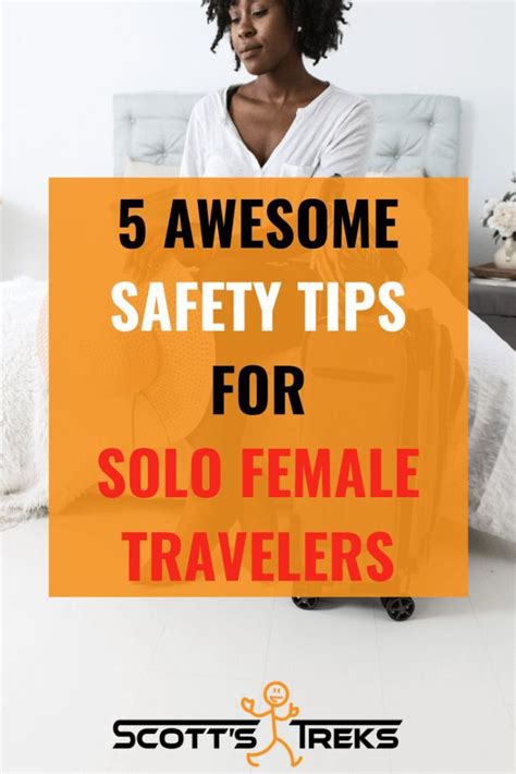 top tips for solo female travel safety how to be safe in 2020 with images solo female