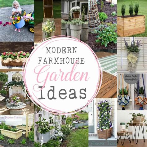 15 Modern Farmhouse Garden Ideas The How To Home