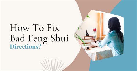 How To Fix Feng Shui Directions Feng Shui Cures