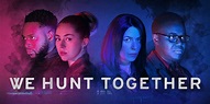 We Hunt Together (Official Series Site) Watch on Showtime