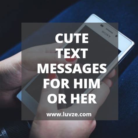Romantic And Cute Love Text Messages For Him Or Her