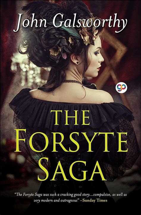 The Forsyte Saga Kindle Edition By John Galsworthy GP Editors Literature Fiction Kindle