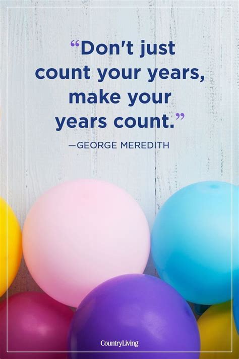 Our Favorite Birthday Quotes For Celebrating Each Age With Wisdom And