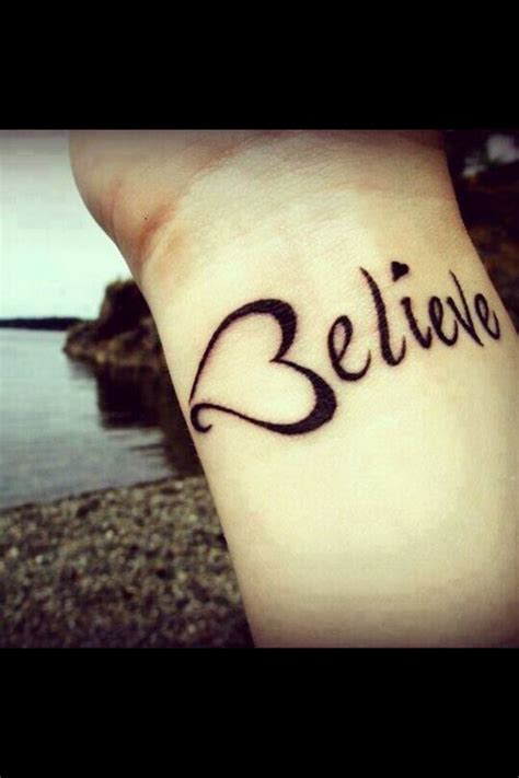 Just Believe Believe Tattoos Pretty Tattoos Tattoos