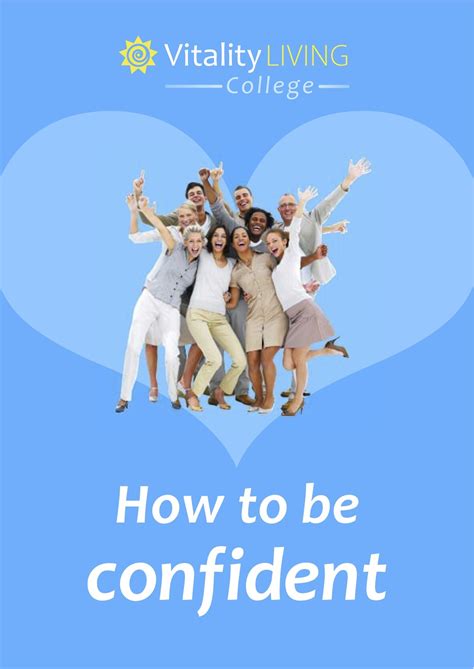 10 Keys To Confidence Vitality Living College