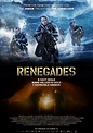 Poster Renegades (2017) - Poster Renegaţii - Poster 3 din 5 - CineMagia.ro
