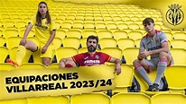 Las equipaciones del Villarreal CF 2023/24 - YouTube
