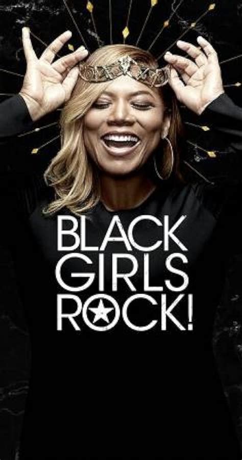 Black Girls Rock 2018 Imdb