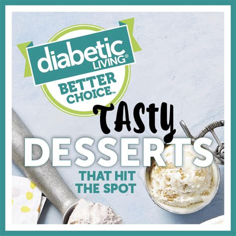 Some people are even tempted to skip buying these to save money. 7 Diabetes-Friendly Desserts You Can Buy at the Grocery Store | Sugar free diabetic recipes ...