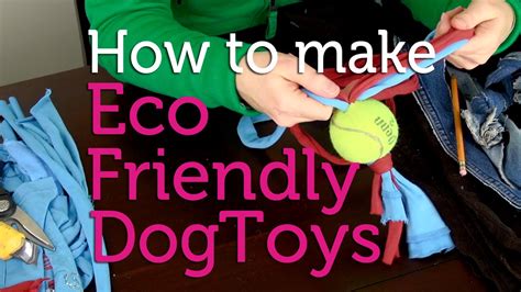 How To Make Eco Friendly Dog Toys From Old Jeans And Tees Diy Project