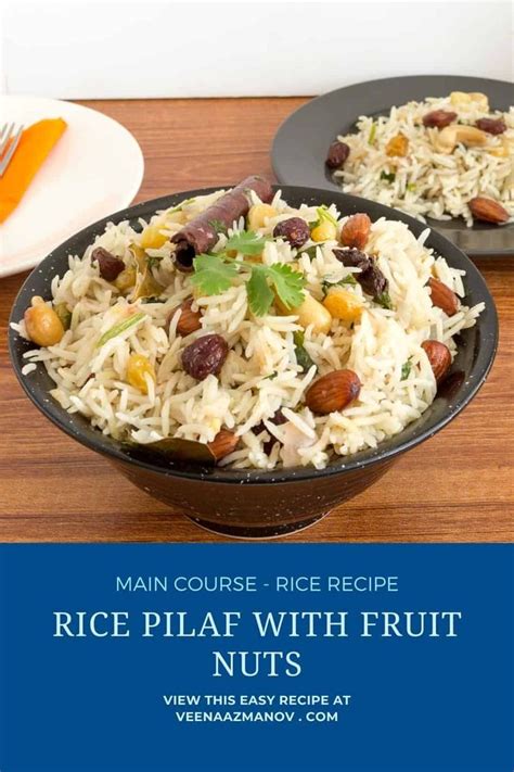This Fragrant Basmati Rice Pilaf With Fruit And Nuts Is The Perfect