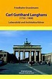 Carl Gotthard Langhans (1732-1808), Friedhelm Grundmann | 9783870572808 ...