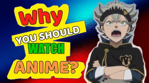 why you should watch anime hindi these are the reasons to watch anime youtube