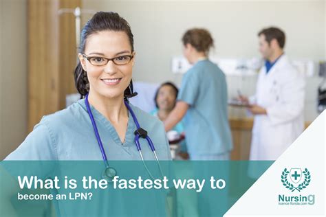 What Is The Fastest Way To Become An Lpn Nursing License Lpn Nursing
