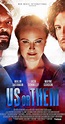 Us or Them (2023) - Us or Them (2023) - User Reviews - IMDb