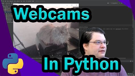 Reading Webcams In Python Python Opencv Tutorial Youtube