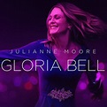 Gloria Bell - Colonna Sonora Film con Julianne Moore | Colonne Sonore