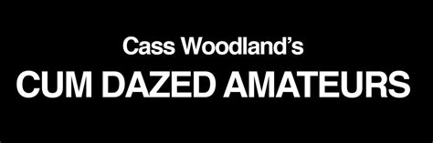 Cass Woodlands Cum Dazed Amateurs