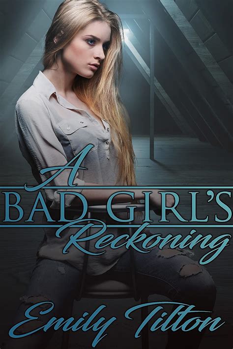A Bad Girls Reckoning The Institute Bad Girls Book 7 Kindle