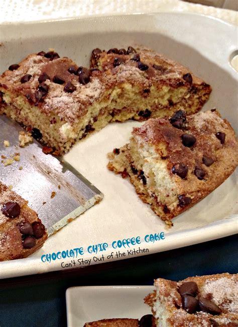 Chocolate Chip Coffee Cake Img3253 Cant Stay Out Of The Kitchen