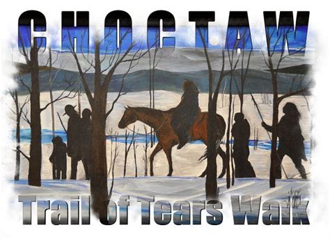 Trail Of The Trail Choctaw Trail Of Tears Walk This Saturday Native