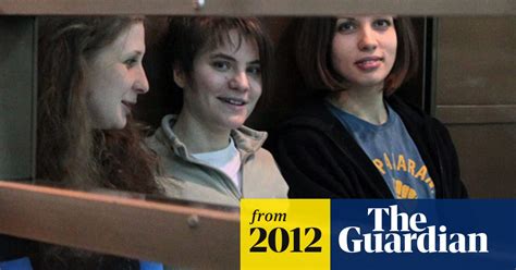 Pussy Riot Request For New Lawyer Delays Appeal Hearing Video World News The Guardian