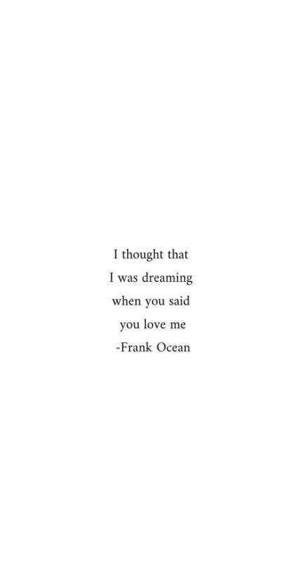 Pin By Aliya Smith On Quote Frank Ocean Quotes Frank Ocean Ocean Quotes
