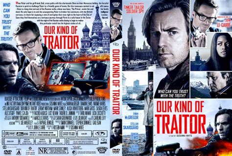The recent successful, award winning film and tv adaptations of his works 'tinker tailor soldier spy', 'a most wanted man' and 'the night manager' have cemented his place as a genius of the genre. CoverCity - DVD Covers & Labels - Our Kind of Traitor