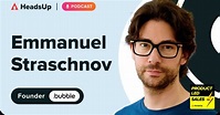 Emmanuel Straschnov, Founder, Bubble | Product Led Sales Podcast