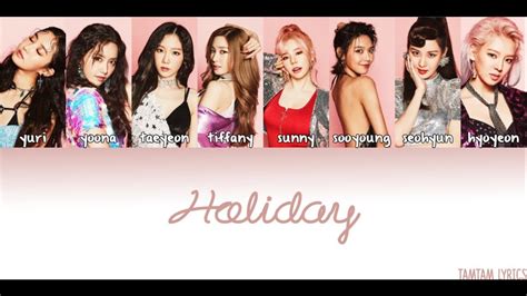 Holiday Girls Generation Lyrics [han Rom Eng] {member Coded} Youtube