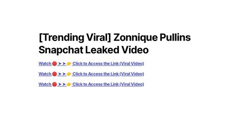 Trending Viral Zonnique Pullins Snapchat Leaked Video