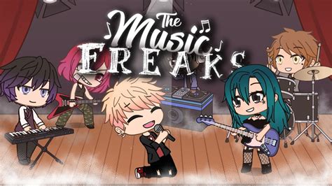 The Music Freaks Gacha Life Musical Series Trailer Youtube