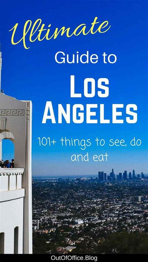 101 Things To Do In Los Angeles California The Ultimate Guide Usa