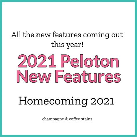 The New Peloton Features You Need To Know Homecoming 2021