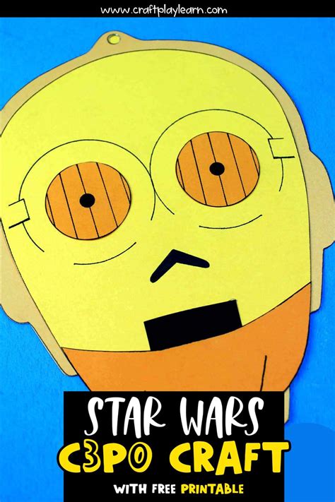 Diy Star Wars Crafts C3p0 With Free Template Craft Play Learn Themed