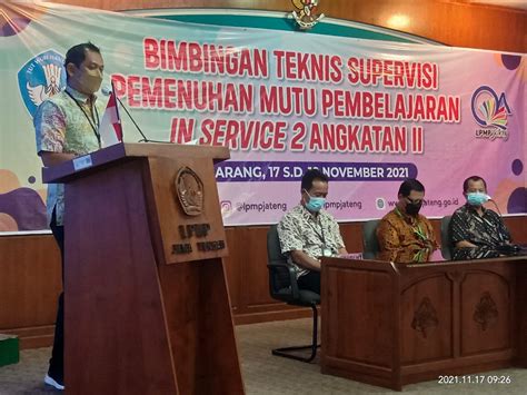 Lpmp Jateng Menyelenggarakan Bimtek Supervisi Pemenuhan Mutu Pembelajaran In Service Training Ii