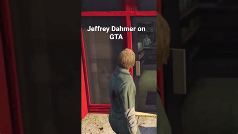 Jeffrey Dahmer Gta V Shorts Youtube