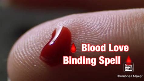 ️ Blood Love Binding Spell ️ Youtube