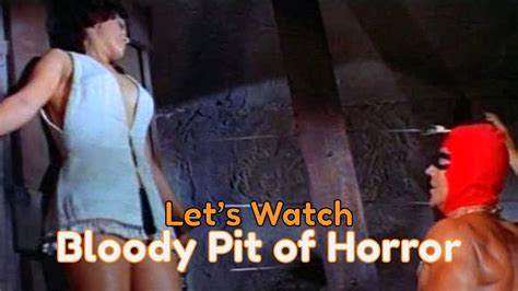 Lets Watch Bloody Pit Of Horror Youtube