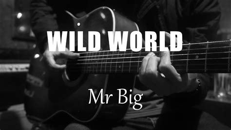 La.la.la.la.la now that i've lost everything to you you say you want to start something new and it's breaking my heart you're leaving baby i'm grieving. Wild World - Mr Big (Acoustic Karaoke) Chords - Chordify