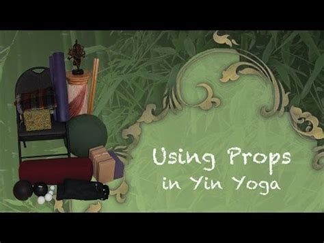 An asana is a posture, whether for traditional hatha yoga or for modern yoga; Using Props in Yin Yoga - YouTube