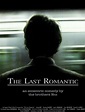 The Last Romantic (2006) - IMDb