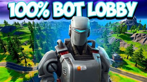 Fortnite How To Get Bot Lobbies
