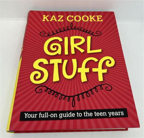 Kaz Cooke Girl Stuff Your Full On Guide To The Teen Years Paperback