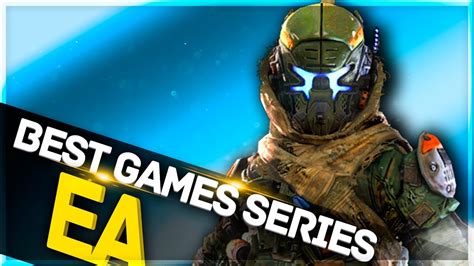 Top 10 Best Ea Games Series For All Pc 2 Youtube
