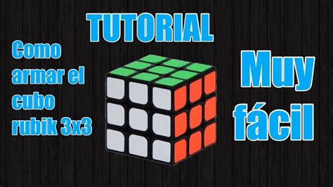 Como Armar El Cubo Rubik 3x3 Principiantes Tutorial2 Youtube