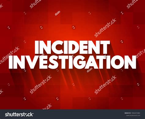 Incident Investigation Process Reporting Tracking Investigating Stock