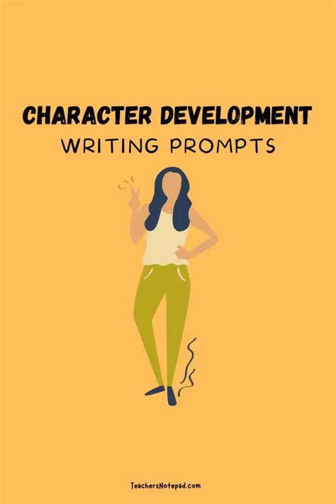 41 Character Development Writing Prompts Teachers Notepad